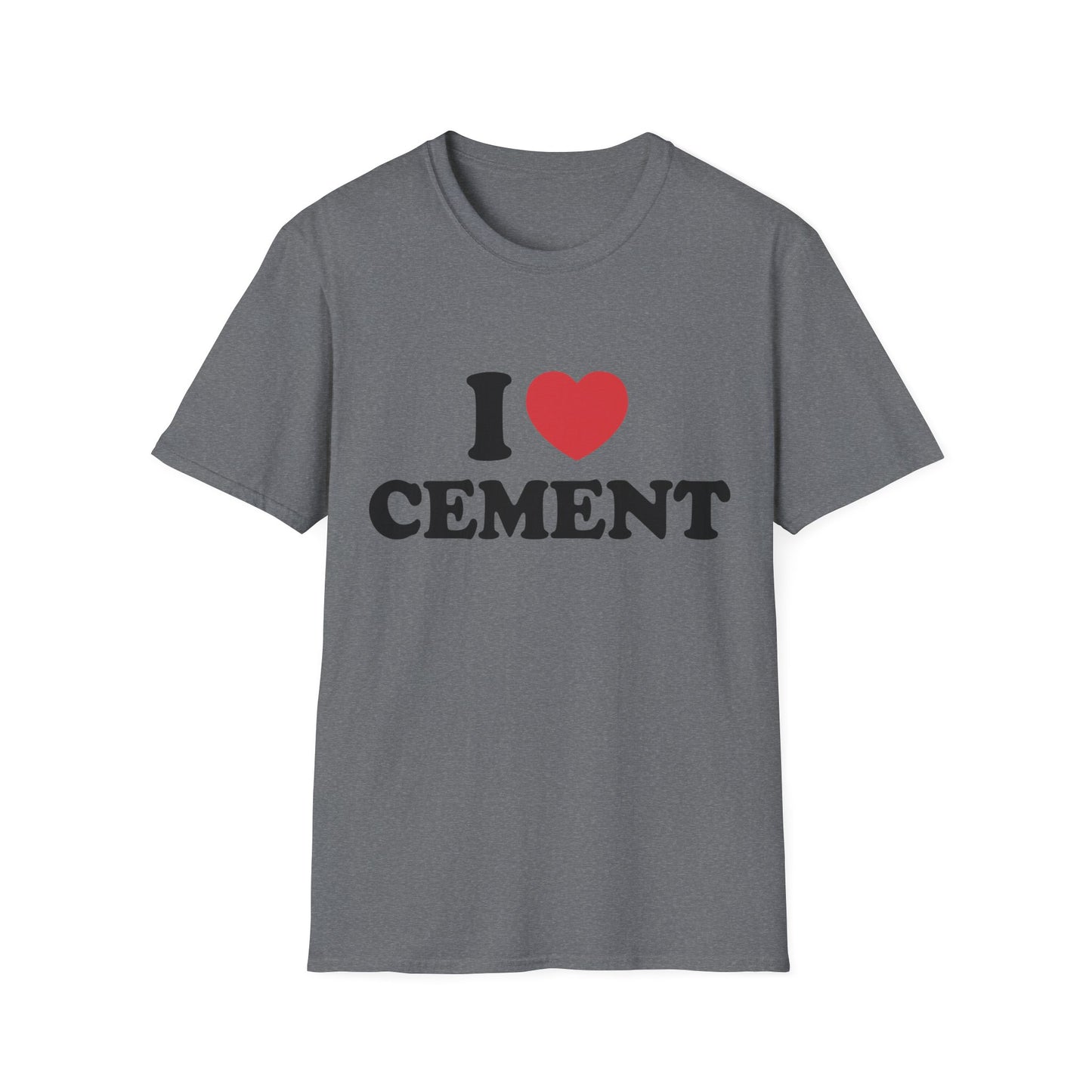 Funny "I Love Cement" T-Shirt, Builder/Engineer/Construction Tee, Unisex