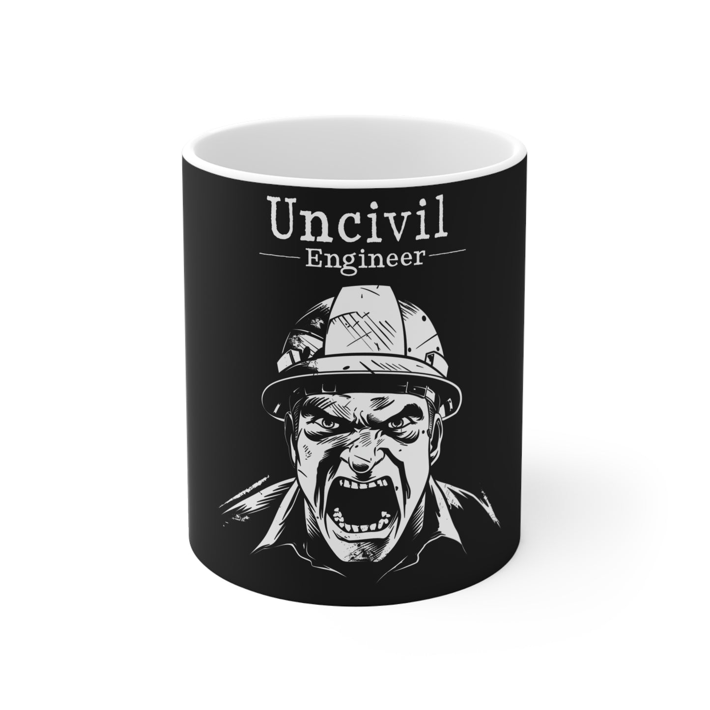 Funny Engineer Mug "Uncivil Engineer", Civil Engineer 11oz Mug