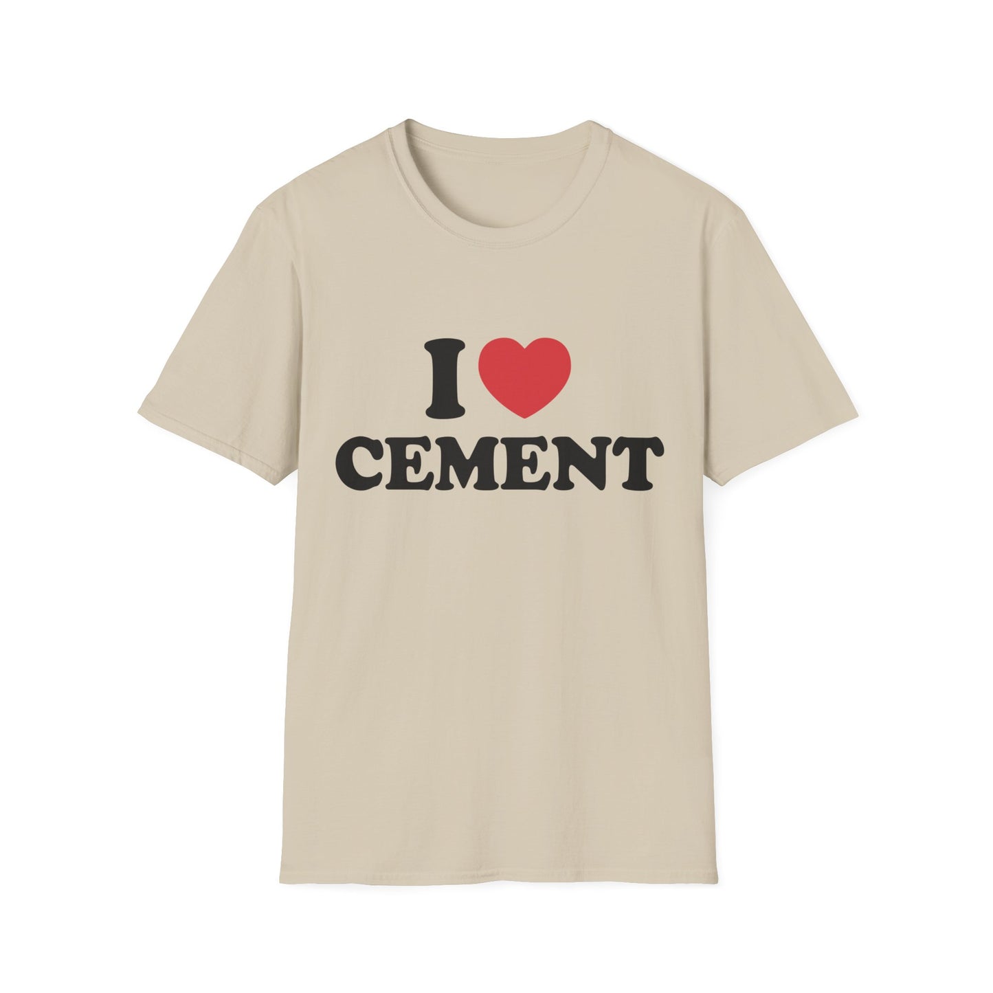 Funny "I Love Cement" T-Shirt, Builder/Engineer/Construction Tee, Unisex