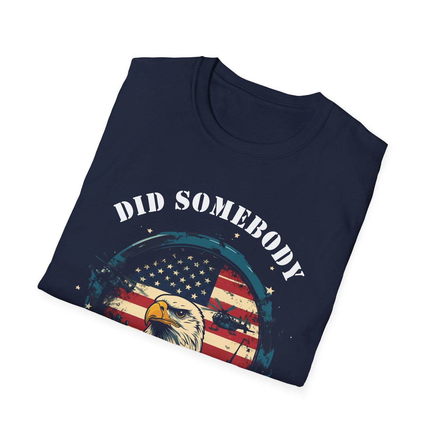 Funny Meme T-Shirt, "Did Somebody Say Oil?", American Patriot Graphic Tee, Unisex